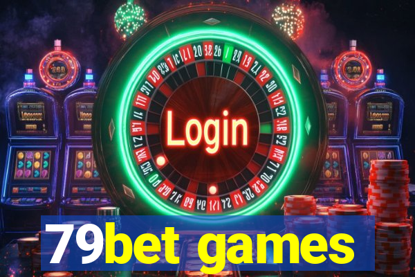 79bet games